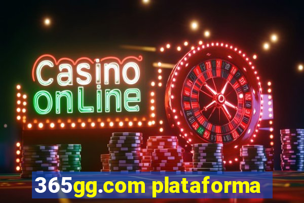 365gg.com plataforma